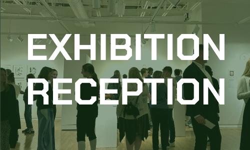 Current Exhibitions Reception