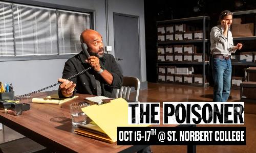 THE POISONER touring play in De Pere