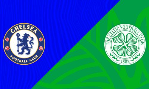Chelsea FC vs Celtic FC Friendly
